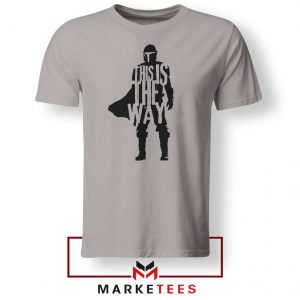 Mandalorians State This Is The Way Sport Grey Tshirt