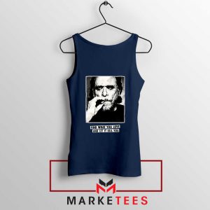 Bukowski Quotes Cool Best Navy Blue Tank Top