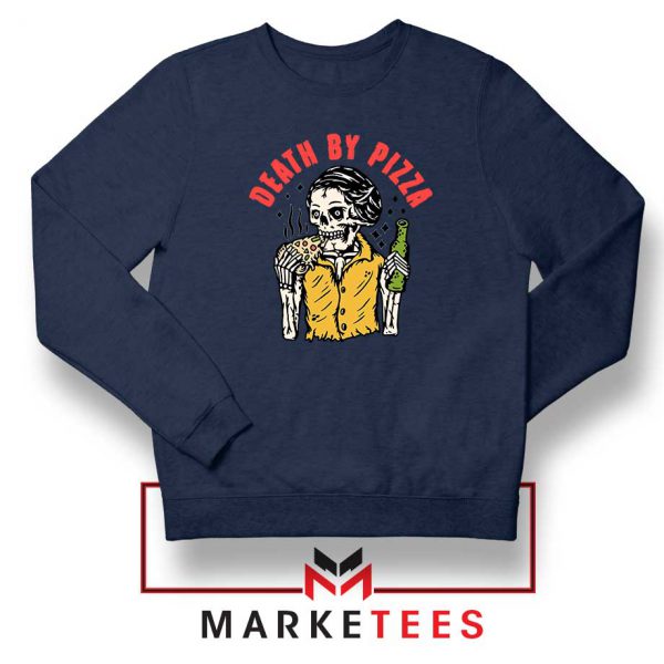 Death By Pizza Italian New Navy Blue Sweatshirt