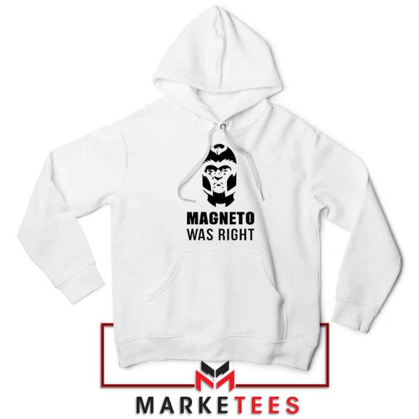 Magneto X Men Was Right Hoodie