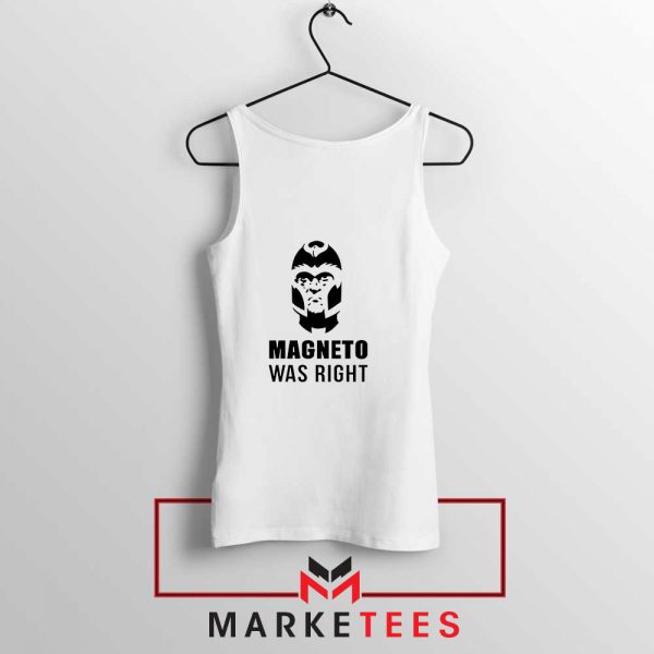 Magneto X Men Was Right Tank Top