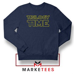 Trilogy Time TV Show Best Navy Blue Sweatshirt