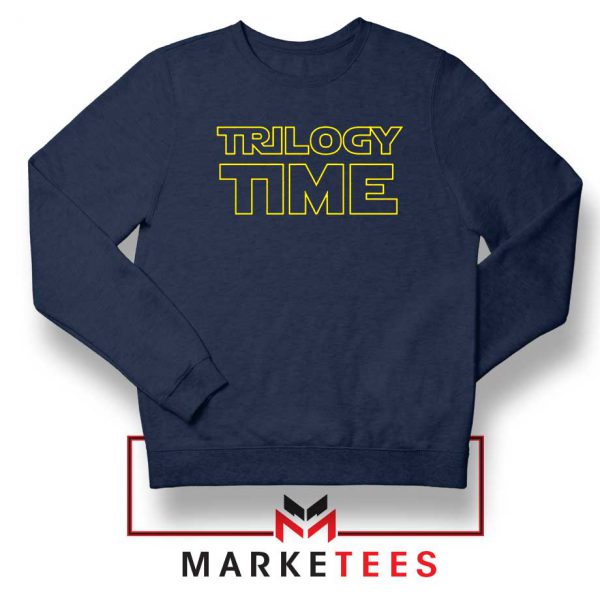 Trilogy Time TV Show Best Navy Blue Sweatshirt