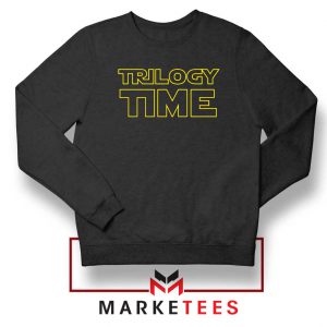 Trilogy Time TV Show Best Sweatshirt