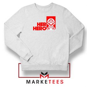 Super Mario Game Her Hero Sweatshirt