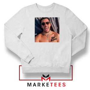 Bad Bunny Musician Reggaeton White Sweatshirt