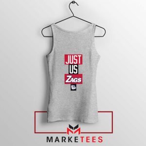 Just Us Zags Basketball Grey Tank Top