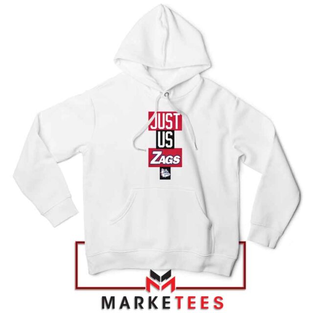 Buy Now Just Us Zags Basketball Hoodie