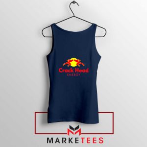 Crack Head Energy Parody Navy Blue Tank Top