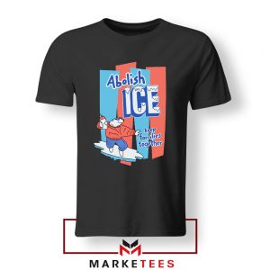 Abolish ICE Political Movement Black Tshirt