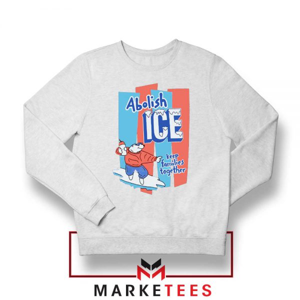 Abolish ICE Political Sweatshirt