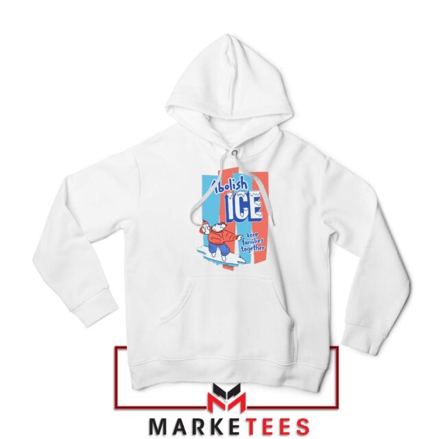 Abolish ICE Political Movement Hoodie