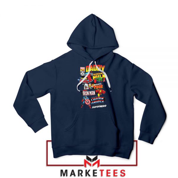 Daddy You Are Incredible Hero Hoodie S-3XL - Marketees.com