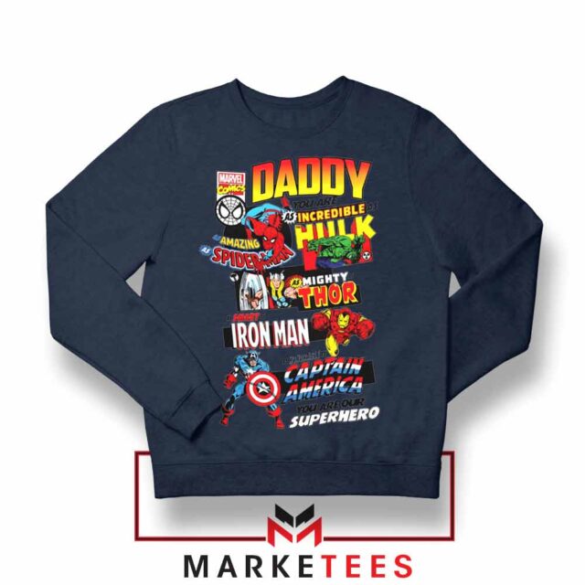 Daddy You Are Incredible Marvel Hero T-Shirt