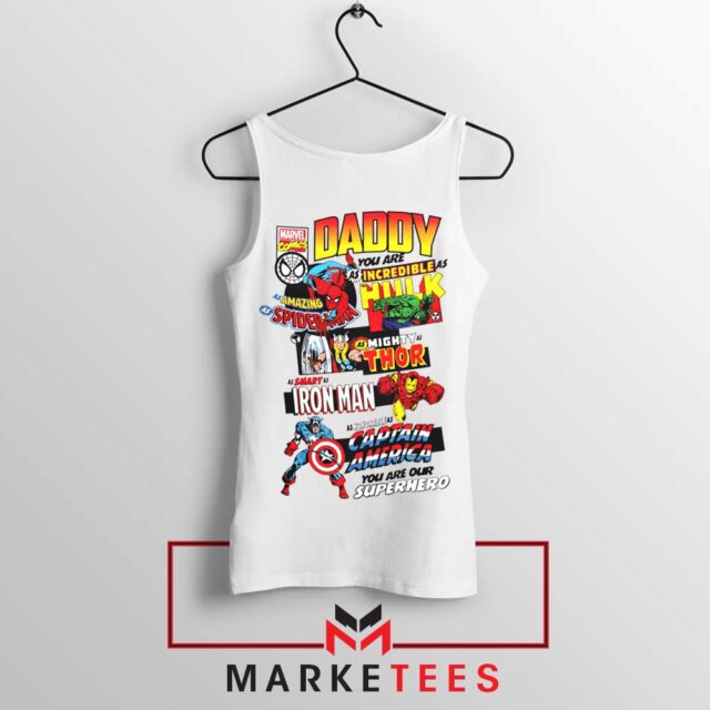 Daddy You Are Incredible Hero Tank Top S-2XL