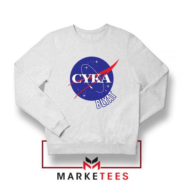 Cyka Blyat Nasa White Sweatshirt