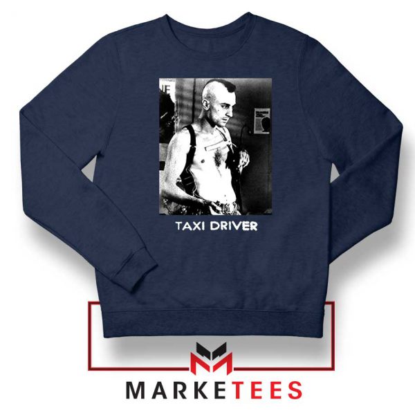 De Niro Jr Taxi Driver Navy Blue Sweatshirt