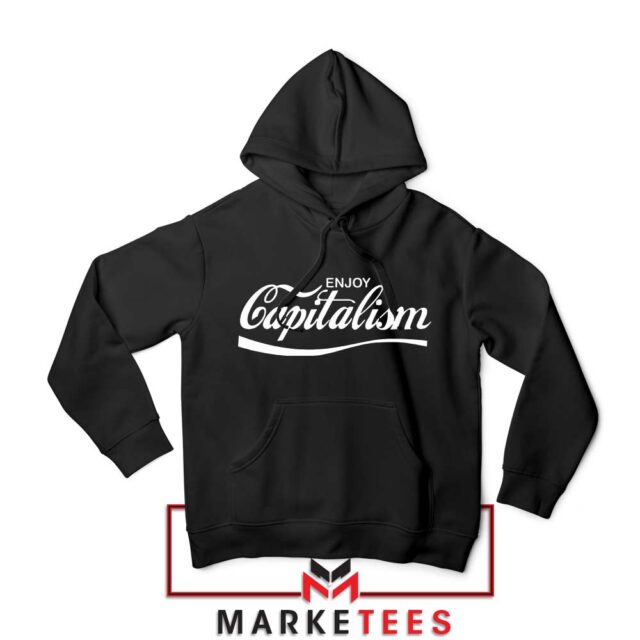 Enjoy Capitalism Graphic Hoodie