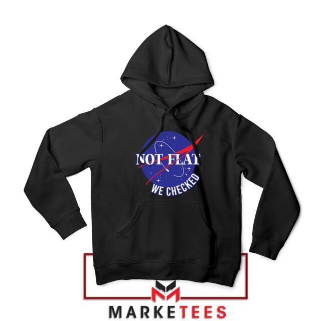 Funny NASA Not Flat Hoodie