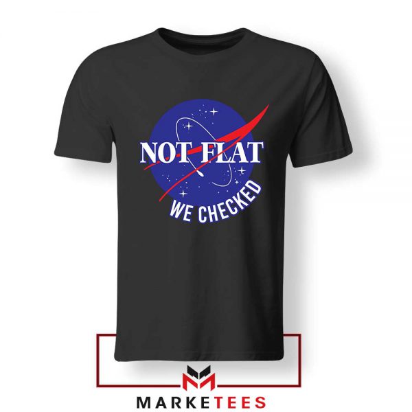 Funny NASA Not Flat Graphic Black Tee