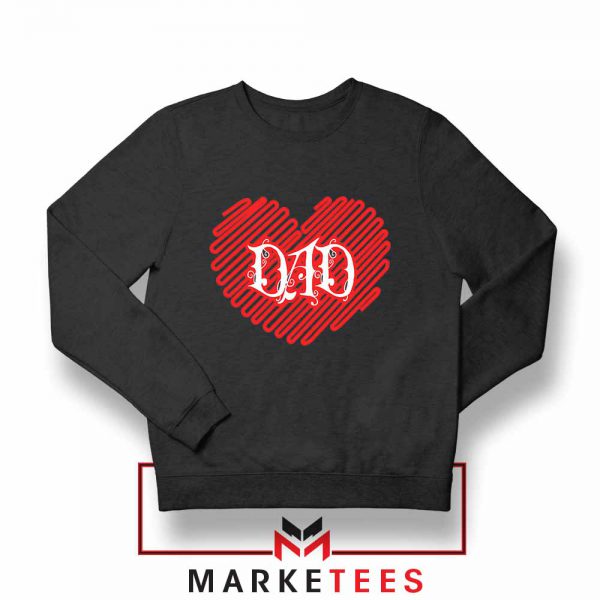 I Love Dad Graphic Black Sweatshirt