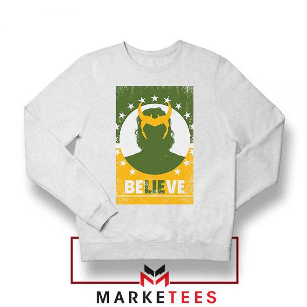 Loki The TVA Believe Design Sweatshirt