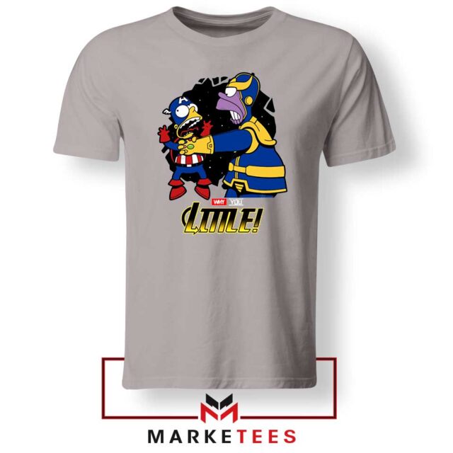 Why You Little Homer Thanos T-Shirt