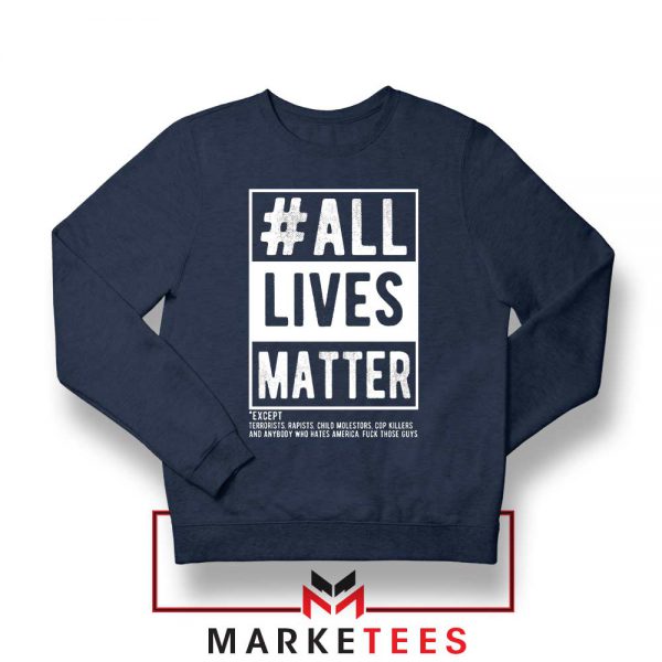 All Life Matter Movement Navy Blue Sweatshirt