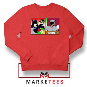 Batman Catwoman Meme Red Sweatshirt