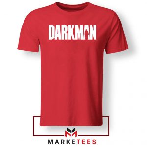 Darkman 90s Horror Film Red Tshirt