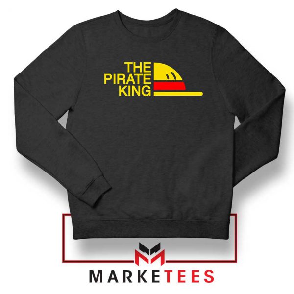 The Pirate King Parody Sweatshirt