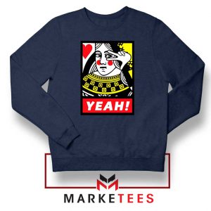 Yeah Poker Queen Design Navy Sweatshirt