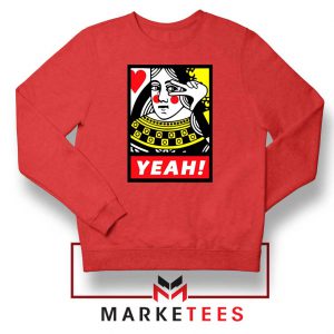 Yeah Poker Queen Design Red Sweatshirt