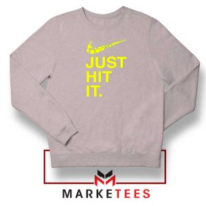 Just Hit It Logo Parody Graphic Sport Grey Sweater