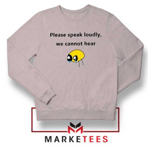 Please Speak Loudly Design Grey Sweater