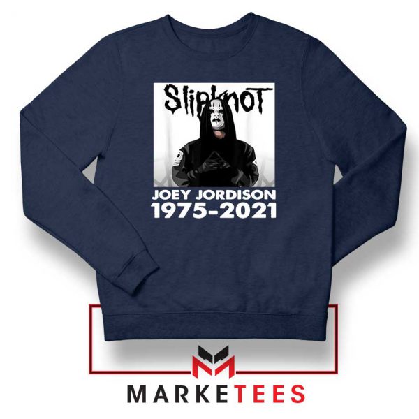 Joey Jordison Drummer RIP Navy Blue Sweatshirt