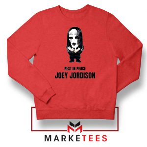 RIP Musician Joey Jordison Red Sweatshirt