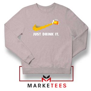 Just Drink It Logo Parody Sport Grey Sweater