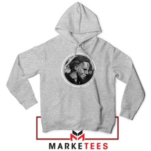 Michael Myers Hate People Sport Grey Hoodie