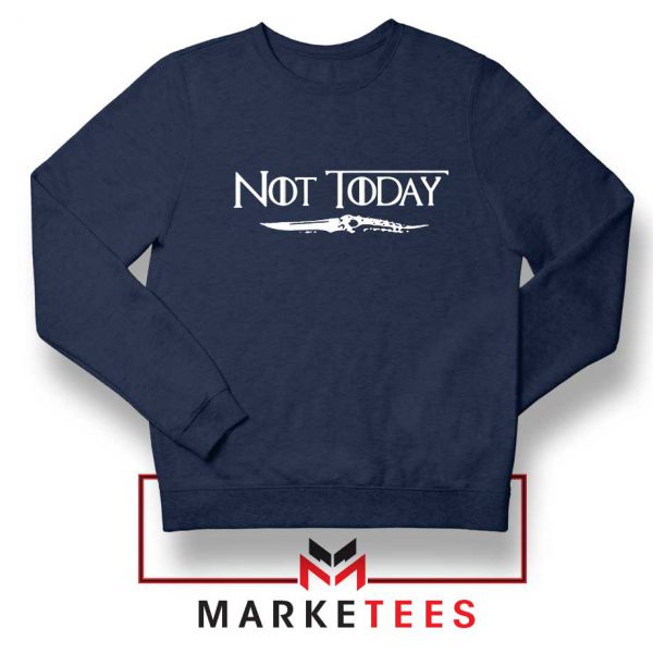 Not Today Arya Arya Dagger Navy Blue Sweatshirt