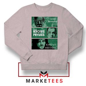 Knowledge Rules TV Series Sport Grey Sweatshirt