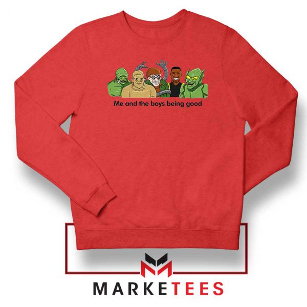 Villains Me and My Boys Red Sweatshirt