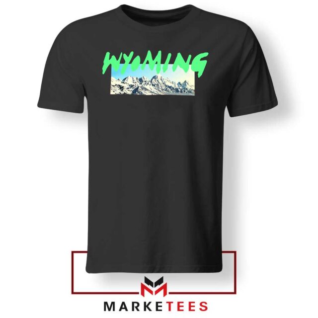 Best Wyoming Ye Mountains Tee - Passionately