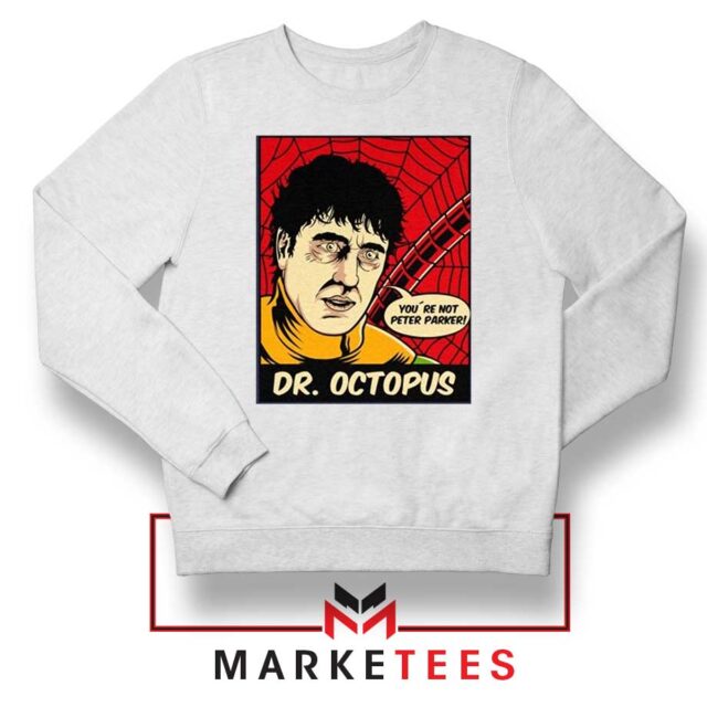 You Are Not Peter Parker Sweater