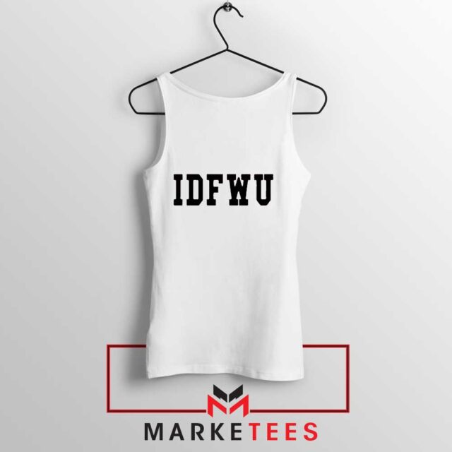 IDFWU Bold Quote Graphic Tank Top Aesthetic Fit