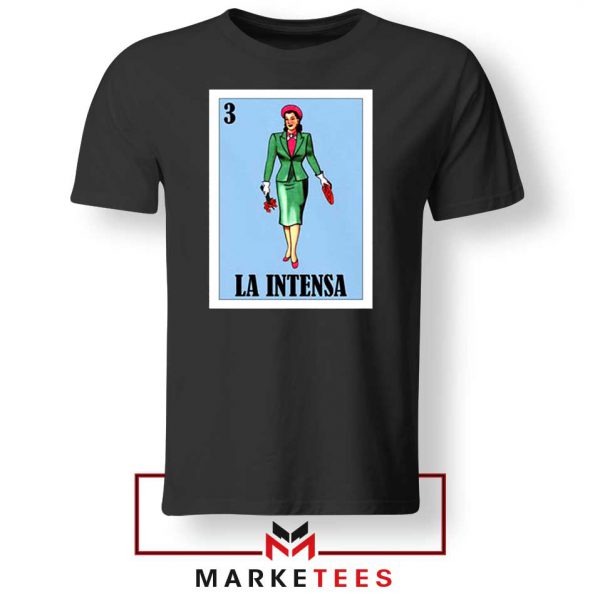 La Intensa Mexicana Tshirt