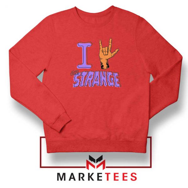 Love Doctor Strange Red Sweatshirt