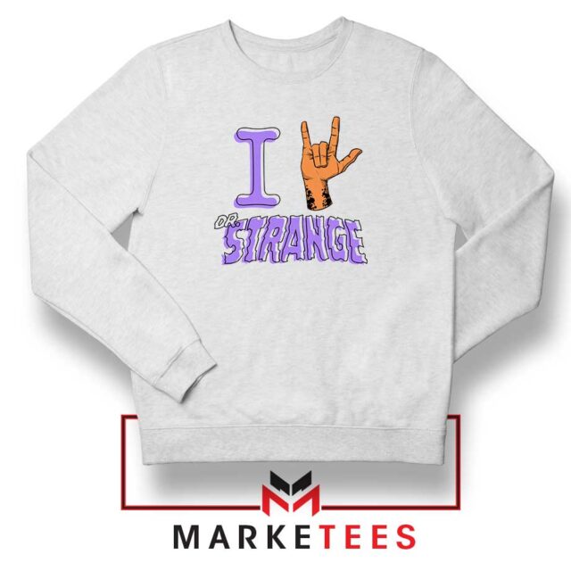 Love Doctor Strange Sweatshirt - ⁠Passionately