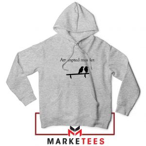 Attempted Murder Sport Grey Hoodie