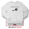 Attempted Murder Sweatshirt